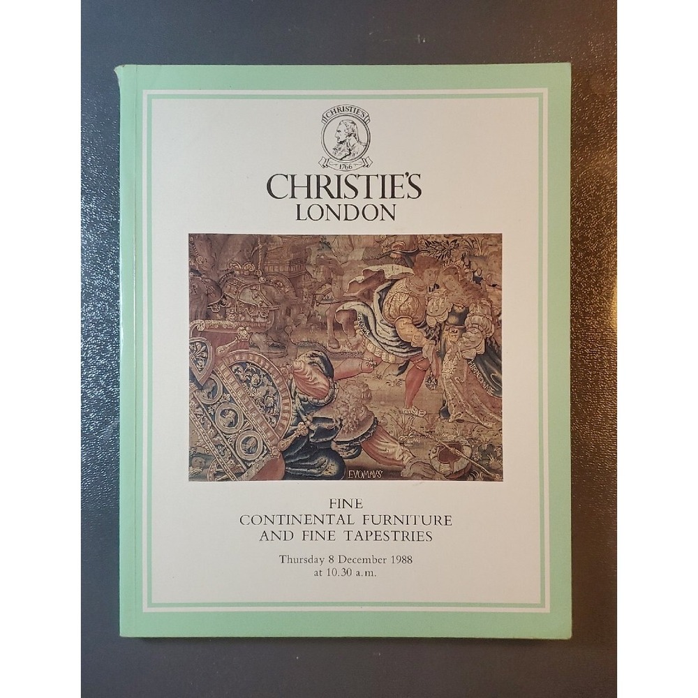 Christie's London 1988 Fine Continental Furniture and Fine‎ Tapestries Catalogue